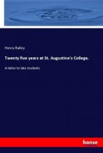 Twenty five years at St. Augustine's College,
