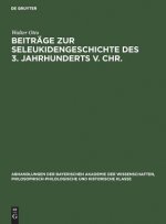 Beitrage Zur Seleukidengeschichte Des 3. Jahrhunderts V. Chr.