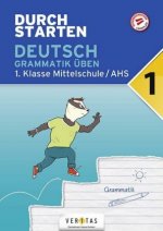 Durchstarten 1. Klasse - Deutsch AHS - Grammatik