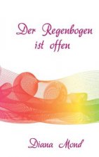 Regenbogen ist offen