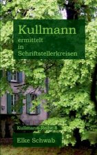 Kullmann ermittelt in Schriftstellerkreisen