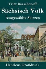 Sachsisch Volk (Grossdruck)