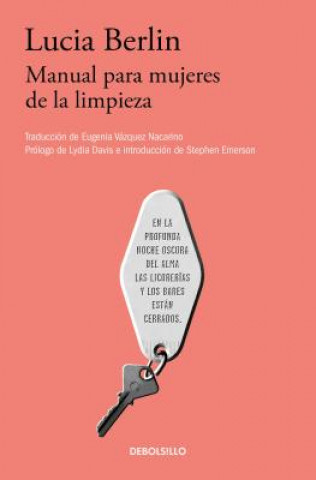 Manual para mujeres de la limpieza /A Manual for Cleaning Women: Selected Stories