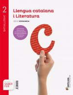 LLENGUA I LITERATURA CATALÁ 2N.BATXILLERAT. COMUNICA. SABER FER AMB TU 2019