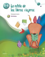 LA ESTELA DE LOS LIBROS VIAJEROS 5 6 PRIMARIA CATALUNYA ANTOLOGIA LECTURAS