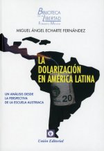 LA DOLARIZACIÓN EN AMÈRICA LATINA
