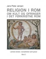 Religion i Rom - Om kult og ofringer i det forkristne Rom