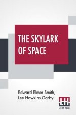 Skylark Of Space