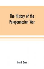 history of the Peloponnesian War; by Thucydides according to the text of L. Dindorf with notes for the use of colleges