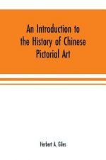 introduction to the history of Chinese pictorial art