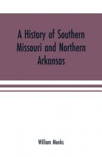 history of southern Missouri and northern Arkansas