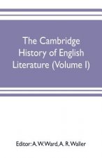 Cambridge history of English literature (Volume I)