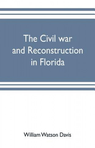 civil war and reconstruction in Florida