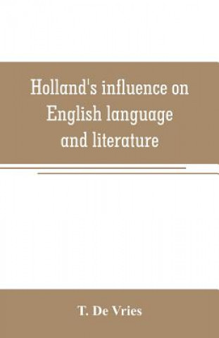 Holland's influence on English language and literature