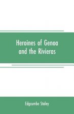 Heroines of Genoa and the Rivieras