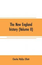 New England history (Volume II)