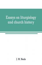 Essays on liturgiology and church history