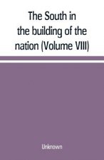 South in the building of the nation