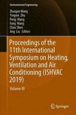 Proceedings of the 11th International Symposium on Heating, Ventilation and Air Conditioning (ISHVAC 2019)