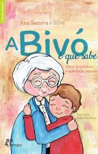 A bivó é que sabe