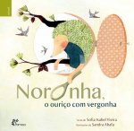 O Noronha o ouriço com vergonha