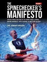 Spinechecker's Manifesto: Drug-Free Secrets to Pain-Free Living, More Energy, Anti-Aging, & Better Sleep