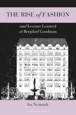 Rise of Fashion and Lessons Learned at Bergdorf Goodman