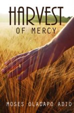 Harvest of Mercy