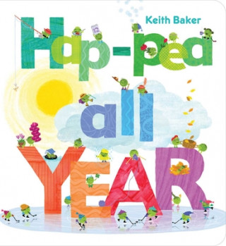 Hap-Pea All Year (Keith Baker,Keith Baker)(Leporelló)