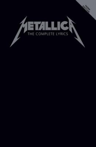 Metallica - The Complete Lyrics