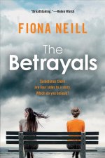 Betrayals - A Novel