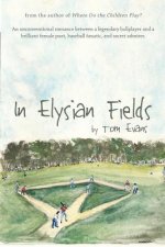 In Elysian Fields