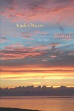 Radio Waves for the Blind