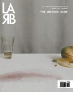 Los Angeles Review of Books Quarterly Journal: Mistake Issue