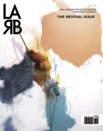 Los Angeles Review of Books Quarterly Journal: Revival Issue
