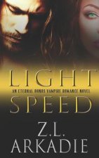 Light Speed: An Eternal Bonds Vampire Romance Novel