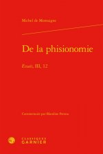 de la Phisionomie: Essais, III, 12