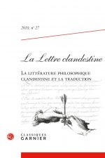 La Lettre Clandestine: La Litterature Philosophique Clandestine Et La Traduction