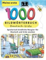 Meine ersten 1000 Wörter Bildwörterbuch Deutsch-Urdu