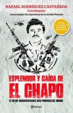Esplendor Y Ca?-Da de El Chapo