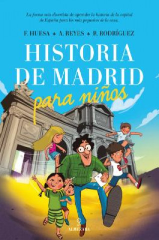 Historia de Madrid Para Ninos