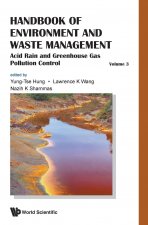 Handbook Of Environment And Waste Management - Volume 3: Acid Rain And Greenhouse Gas Pollution Control