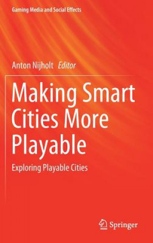 Making Smart Cities More Playable
