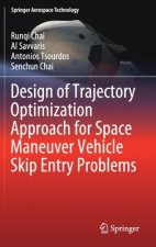 Design of Trajectory Optimization Approach for Space Maneuver Vehicle Skip Entry Problems