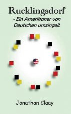 Rucklingsdorf - Ein Amerikaner von Deutschen umzingelt