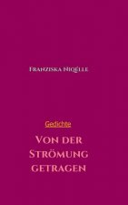 Von der Strömung getragen