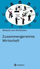 Zusammengereimte Wirtschaft