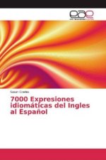 7000 Expresiones idiomáticas del Ingles al Espa?ol