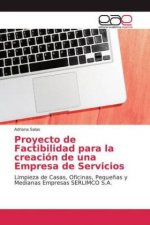 Proyecto de Factibilidad para la creación de una Empresa de Servicios