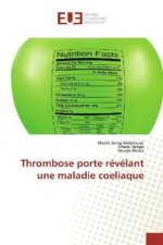 Thrombose porte revelant une maladie coeliaque